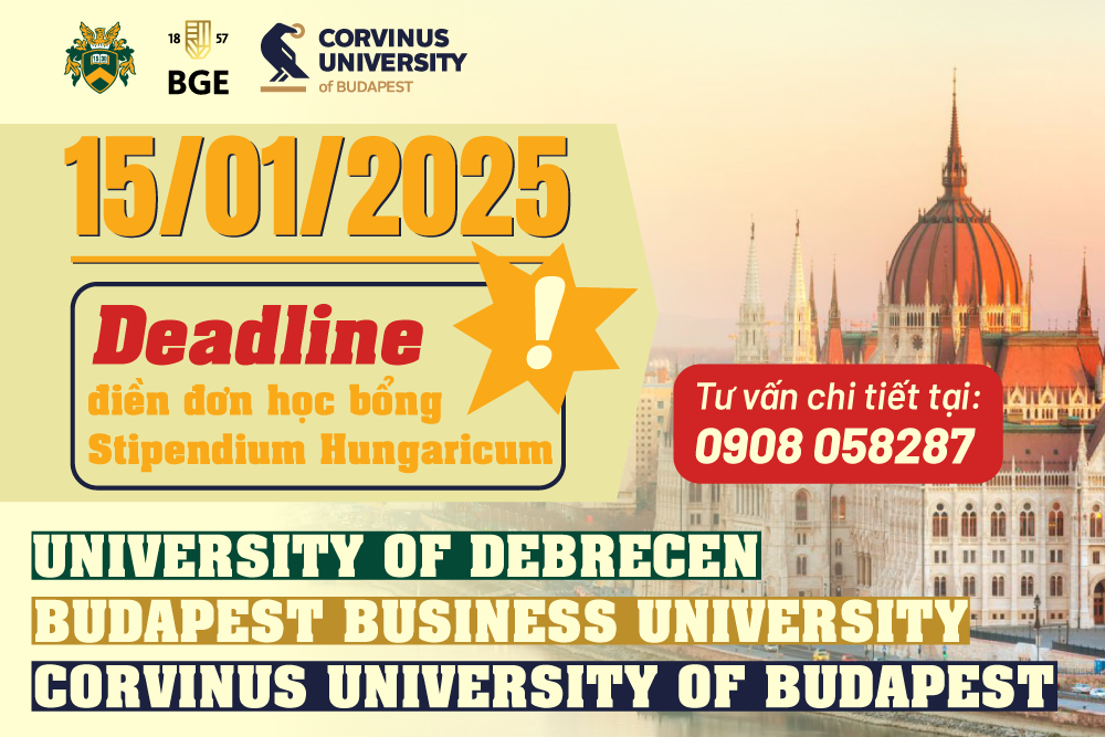 15/01/2025 | DEADLINE ĐIỀN ĐƠN HỌC BỔNG TOÀN PHẦN STIPENDIUM HUNGARICUM