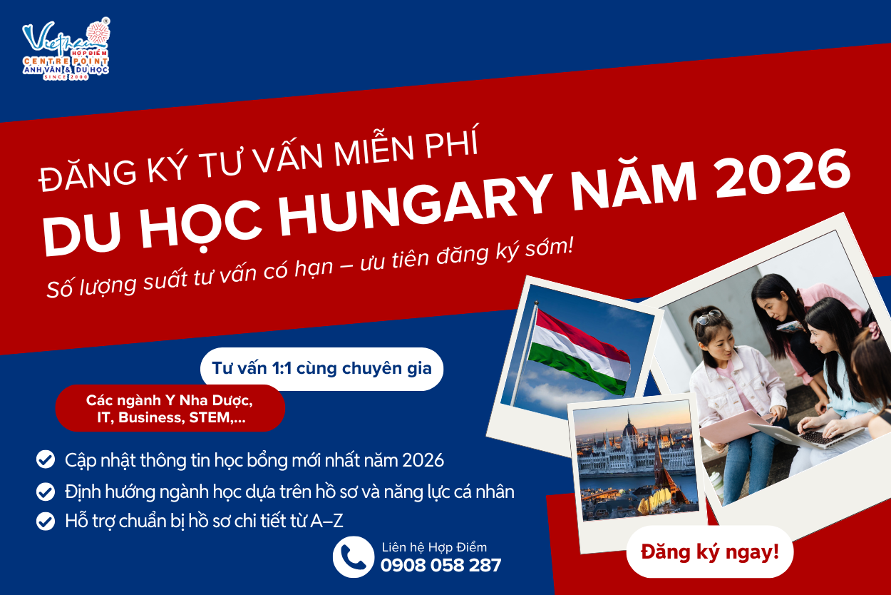 ĐĂNG KÝ TƯ VẤN MIỄN PHÍ DU HỌC HUNGARY NĂM 2026
