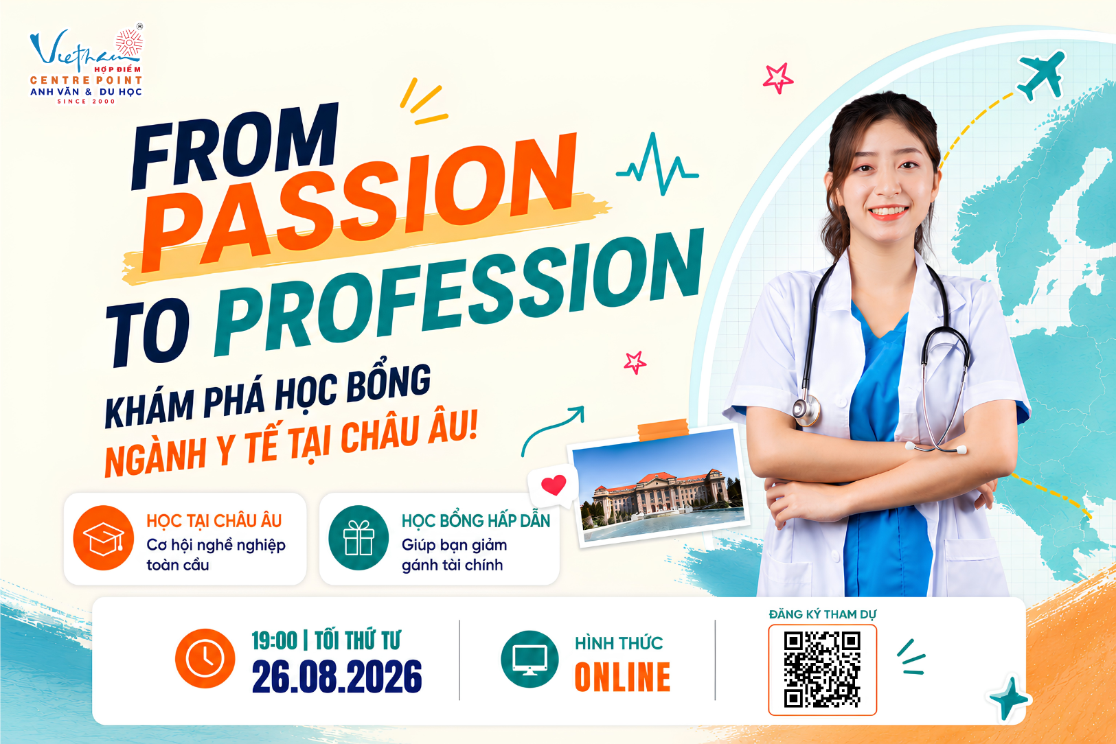 FROM PASSION TO PROFESSION | KHÁM PHÁ HỌC BỔNG NGÀNH Y TẾ TẠI CHÂU ÂU!