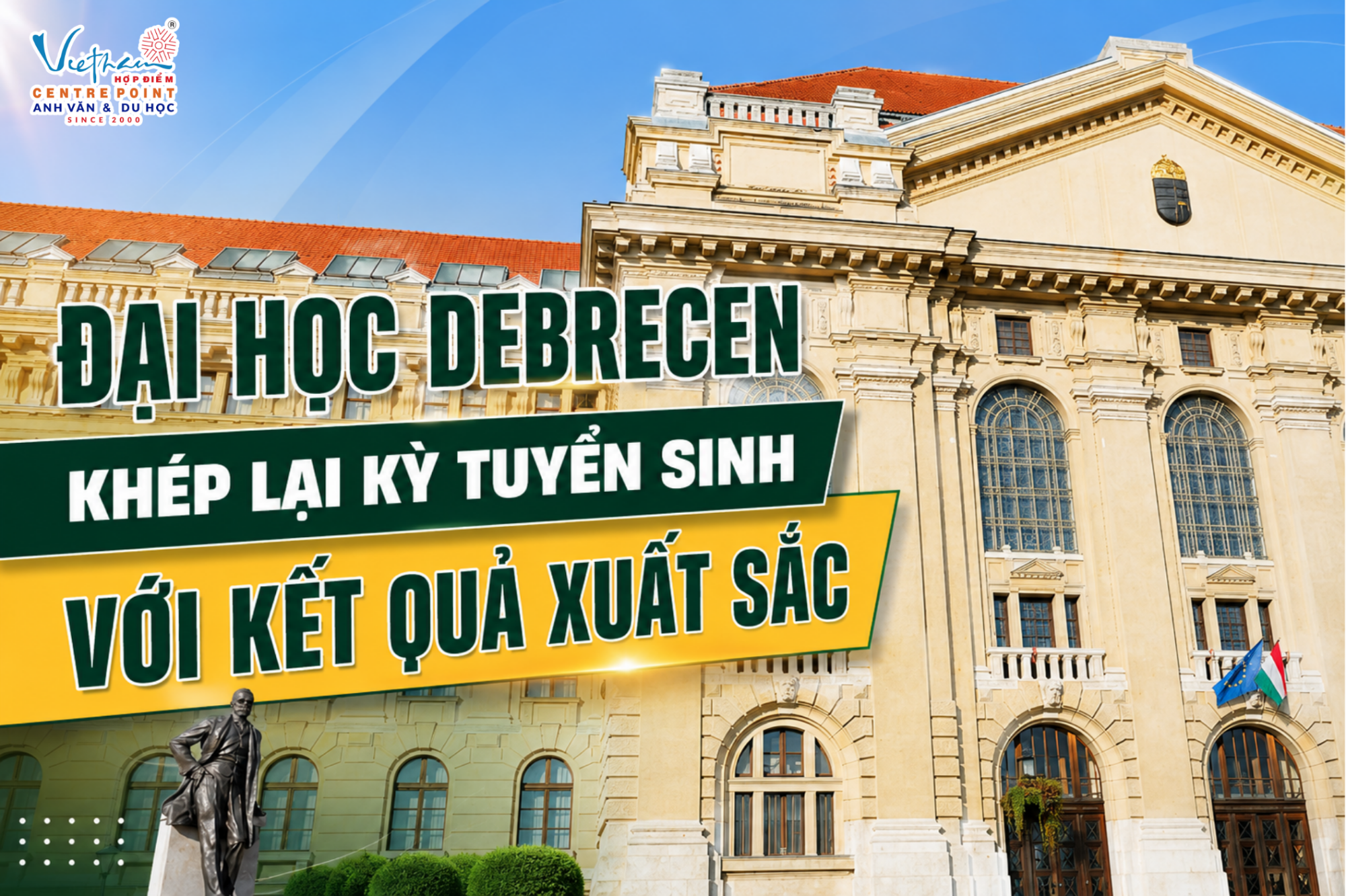 Đại Học Debrecen Khép Lại Kỳ Tuyển Sinh Với Kết Quả Xuất Sắc