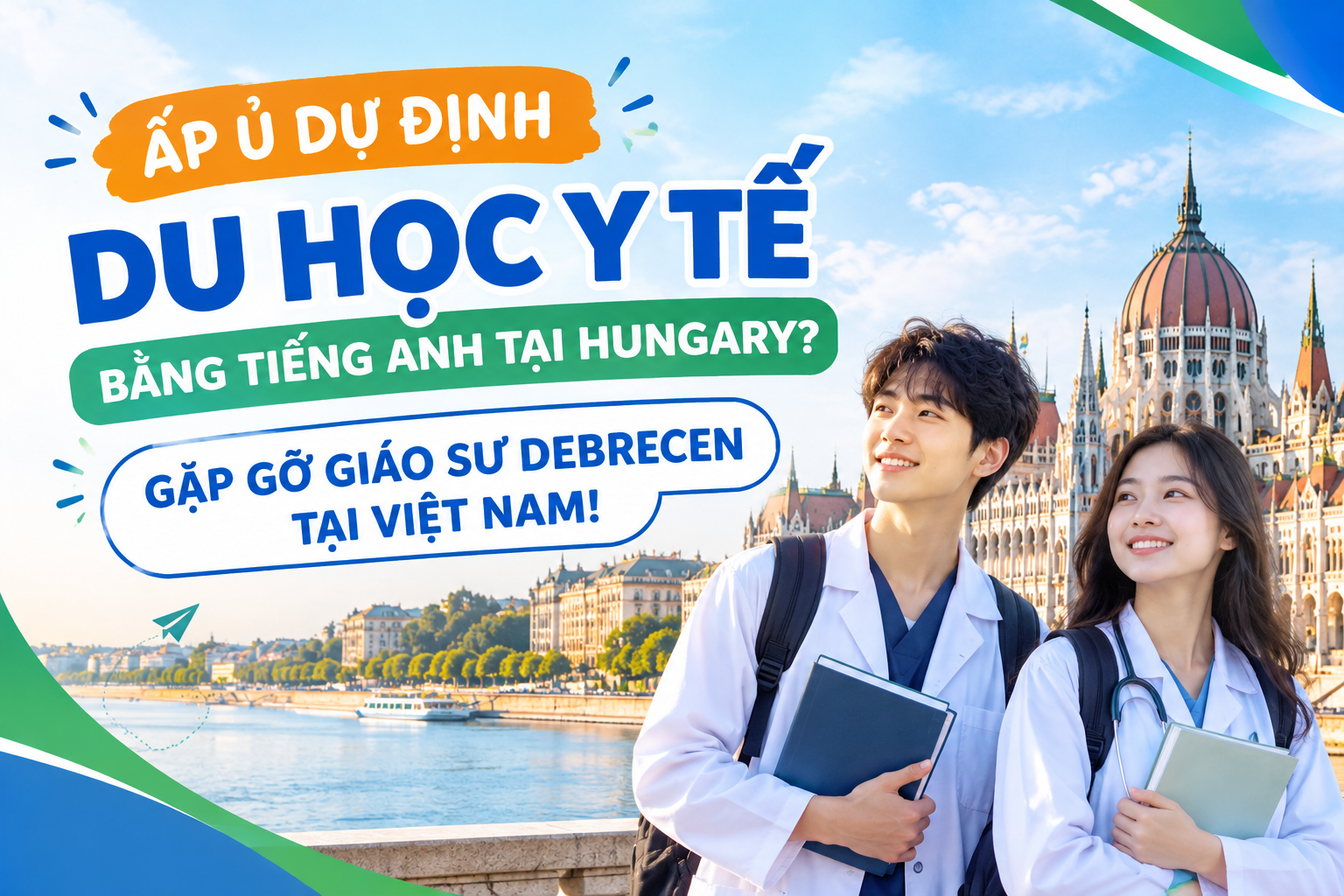 ẤP Ủ DỰ ĐỊNH DU HỌC Y TẾ BẰNG TIẾNG ANH TẠI HUNGARY? GẶP GỠ GIÁO SƯ DEBRECEN TẠI VIỆT NAM!