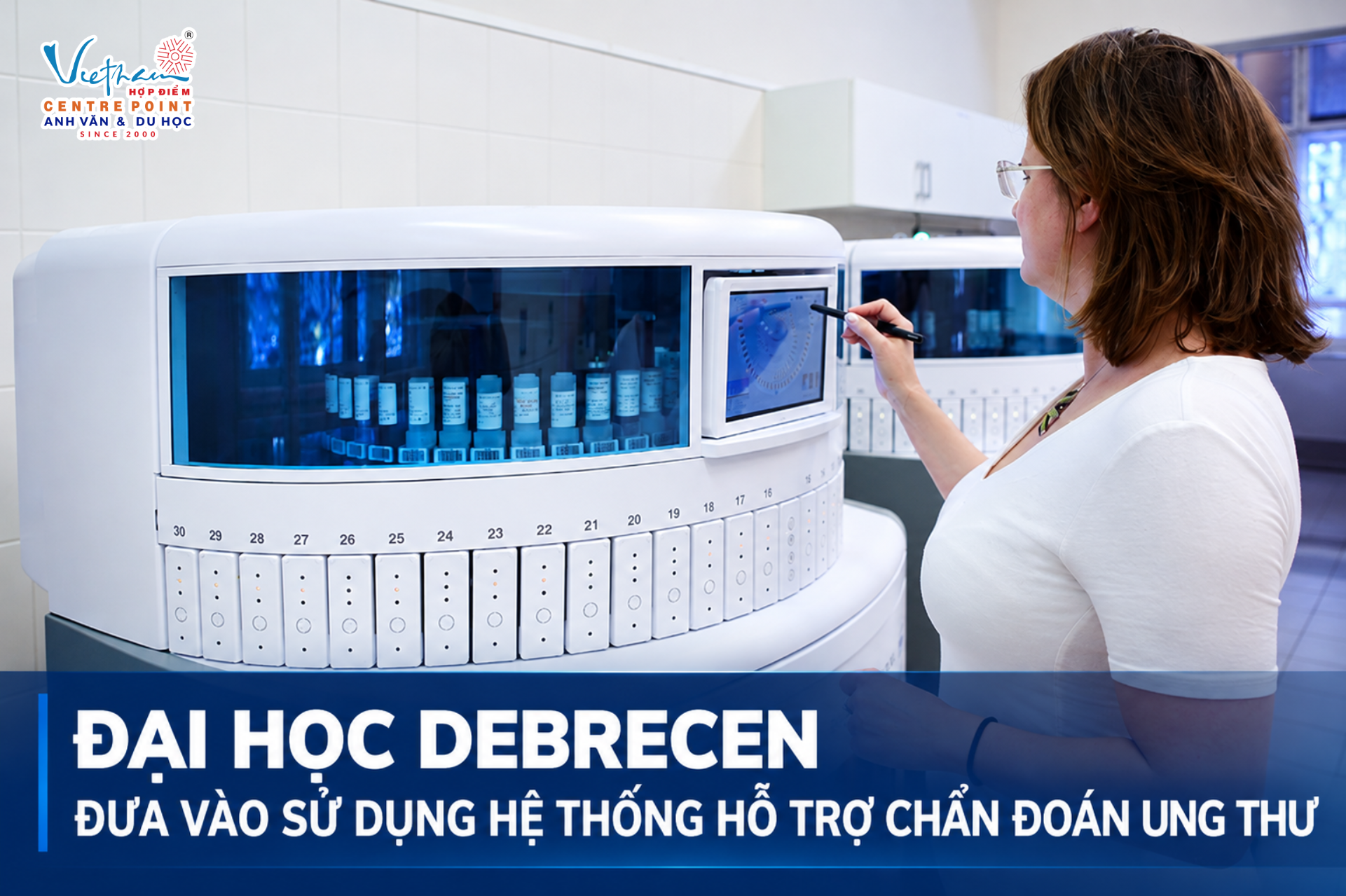 Đại Học Debrecen Đưa Vào Sử Dụng Hệ Thống Hỗ Trợ Chẩn Đoán Ung Thư
