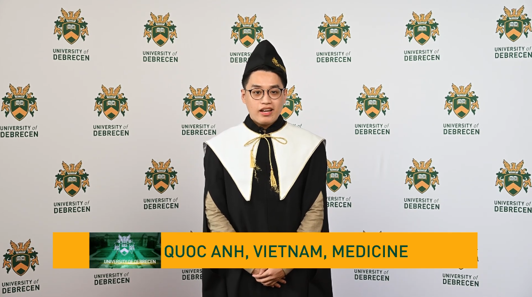 Bạn Quốc Anh, Sinh viên Y khoa tốt nghiệp tại ĐH Debrecen